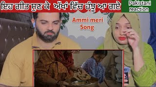 Ammi Song😢😢 Official Video by Kamal Khan Pakistani reaction  Latest Punjabi song [upl. by Doscher]