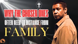 Why the Chosen Ones Often Need to Distance from FAMILY  Motivational Speech By Denzel Washington [upl. by Slemmer]