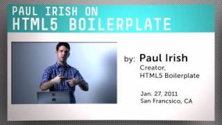 Paul Irish on HTML5 Boilerplate [upl. by Terrill]