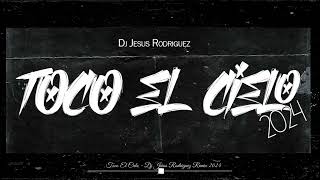 Toco El Cielo  Manco the sound amp Yilberking Dj Jesus Rodriguez Remix 2024 [upl. by Yt]