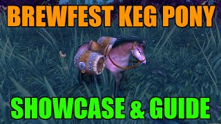 WoW Brewfest Keg Pony  Toy Showcase and Guide [upl. by Radman163]