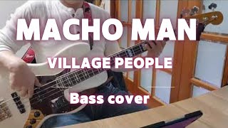 Macho Man  Village People Bass Cover [upl. by Eylk539]