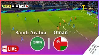 🔴 Saudi Arabia vs Oman । Asian Cup 2024 Live Match Today amp Simulation [upl. by Ozmo]