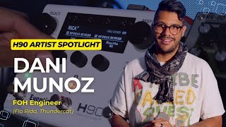 Using the H90 Pedal in FOH Dani Munoz Artist Spotlight [upl. by Lombardy]