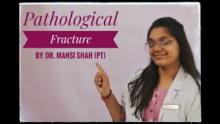 Pathological Fracture  Dr Mansi Shah  in Hindi amp English [upl. by Romeon]