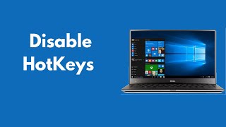 How to Disable HotKeys Windows 10 Dell Lenovo HP Quick amp Easy [upl. by Laiceps]