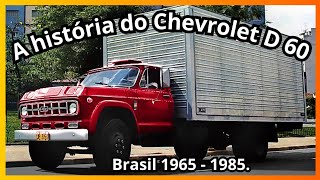 A HISTÓRIA DO CHEVROLET D60 [upl. by Lily]