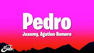 Pedro  Jaxomy Agatino Romero Raffaella Carrà LetraLyrics [upl. by Amitak]