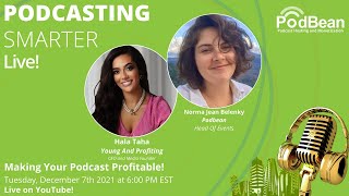 Making Your Podcast Profitable with Hala Taha of Young and Profiting  Podcasting Smarter LIVE [upl. by Devi352]