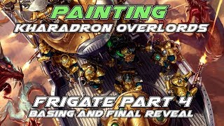 Painting Kharadron Overlords Frigate Part 4  Final [upl. by Eijneb]