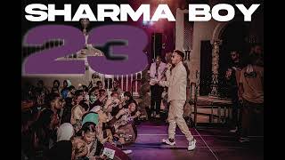 Sharma Boy  23 Official Audio [upl. by Asiaj]