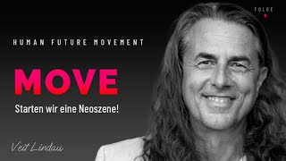 MOVE  Starten wir eine Neoszene  Folge 1 [upl. by Pattin353]