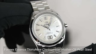 Formex Essence ThirtyNine Chronometer Mother Of Pearl Steel [upl. by Carn]