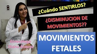 MOVIMIENTOS FETALES ¿CUANDO SENTIRLOS POR GINECOLOGA DIANA ALVAREZ [upl. by Drusilla]