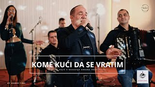 Slavisa Vujic X Orkestar Gorana Todorovica  Kome kuci da se vratim uzivo [upl. by Dimitris808]