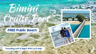 Bimini’s FREE Public Beach Walk From Cruise Port TIPS 🏖️bahamas bimini biminibeaches cruising [upl. by Raimes]