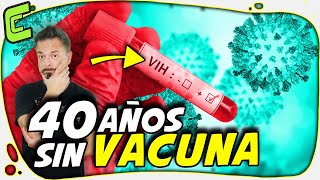 💉 ¿Por qué en 40 años no hay una VACUNA contra el SIDA [upl. by Rist]