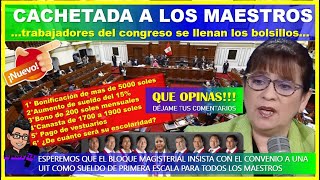 🔴😱LO ULTIMO👉 CACHETADA A LOS MAESTROS…trabajadores del congreso se llenan los bolsillos… [upl. by Vita]