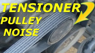 TENSIONER PULLEYBEARING NOISE HOW TO TEST AND REPLACEMENT صوت مزعج من بلية السير [upl. by Harriot]