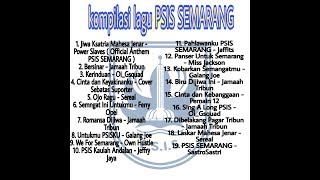 KOMPILASI LAGU PSIS SEMARANG [upl. by Lifton]