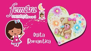 Osita Romantica pinturadecorativa [upl. by Gibbie862]