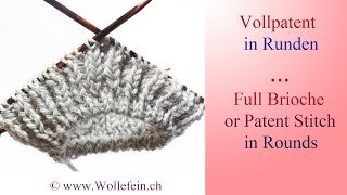 Vollpatent stricken in Runden  Full Patent or Brioche Stitch in Rounds [upl. by Thanh508]