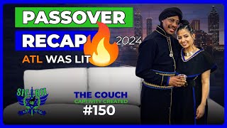 PASSOVER 2024 RECAP  ATL WAS LIT  CCC 150 sicarii passover 2024 atlanta [upl. by Myrtle]