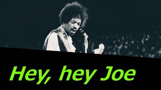 The Jimi Hendrix Experience  Hey Joe Lyrics [upl. by Sternberg845]