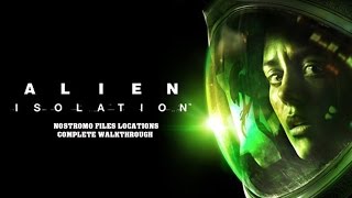 Alien Isolation Nostromo logs Full Walkthrough [upl. by Oidale]