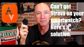 Cant Download Strava To Your Smartwatch Heres A Solution [upl. by Wesla]