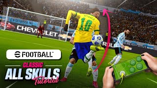 eFootball 2023 Mobile  All Skills Tutorial Classic Control • Part 2 [upl. by Ahsiret]