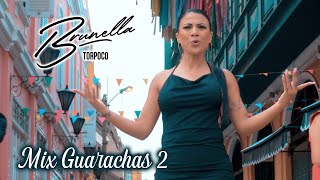 Mix Guarachas 2  Brunella Torpoco Video Oficial [upl. by Arihsaj126]