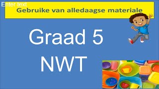 NWT Graad 5 Alledaagse materiale Nr 3 [upl. by Ecinad389]