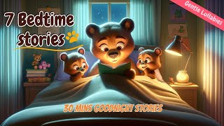 7 Goodnight Stories Collections 🔯 THE IDEAL Soothing Animal Bedtime Stories for Babies and Toddlers [upl. by Capp]