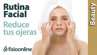 Rutina FACIAL para decir ADIÓS a las OJERAS y BOLSAS de los OJOS [upl. by Irrehs322]