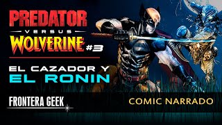 PREDATOR VS WOLVERINE 3 Parte 4 Marvel 2023  Comic Narrado Historia Wolverine VS Depredador [upl. by Nuahsed844]