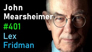 John Mearsheimer IsraelPalestine RussiaUkraine China NATO and WW3  Lex Fridman Podcast 401 [upl. by Fontana]