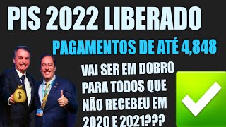 PIS  PASEP 2022 CAIXA E MT LIBEROU GERAL ATÉ R 4848 É REAL VAI PAGAR EM DOBRO PARA TODOS [upl. by Whallon]