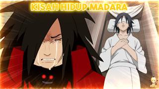 Full Perjalanan Hidup Madara Uchiha  Shinobi Yang Paling Ditakuti Dan Berbahaya Sepanjang Masa [upl. by Mela]