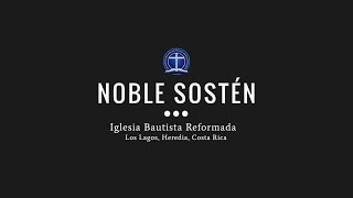 Noble Sostén [upl. by Bernardi]