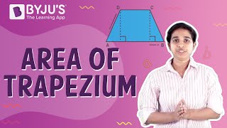 Area Of Trapezium  Learn with BYJUS [upl. by Drucilla]