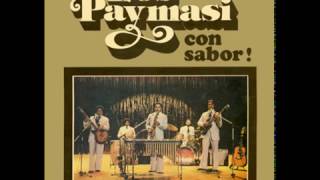 Los Paymasí  Ven Pronto 1979 [upl. by Noirod]