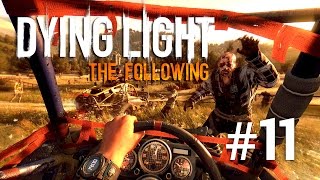 Dying Light  The Following  Max cauta antidotul  Episodul 11 [upl. by Giacobo]