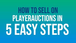 How to Sell on PlayerAuctions [upl. by Sutsuj]