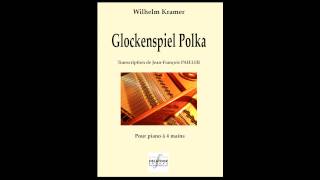 GLOCKENSPIEL POLKA  Wilhelm Cramer  Wilhelm Kramer [upl. by Ynobe]