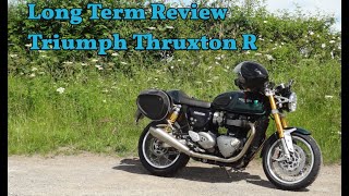 Owners Long Term Review of Triumph Thruxton R [upl. by Nashner]