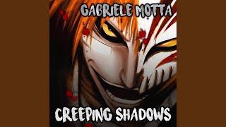 Creeping Shadows From quotBleachquot [upl. by Neddra761]