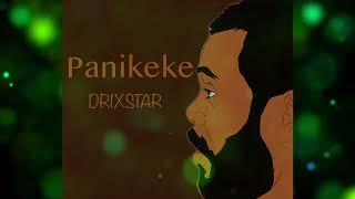 Drixstar  Panikeke [upl. by Millwater]