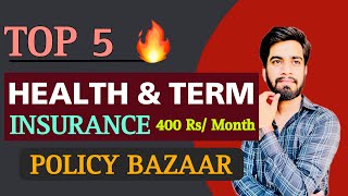 Top 5 Health Insurance For Your Family ‼️ Best Term Insurance  Policy Bazaar 🔥 Health Insurance [upl. by Girvin]