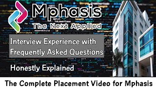 Mphasis Interview Experience  Mphasis Interview Questions  Selection Process  Interview Round [upl. by Isobel237]